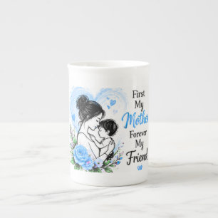 Tasse En Porcelaine D'abord ma mère pour toujours mon amie bleu floral