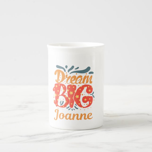 Tasse En Porcelaine Dream big Joanne (Devant)