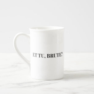 Tasse En Porcelaine Et Tu, Brute ? Jules César III de Shakespeare