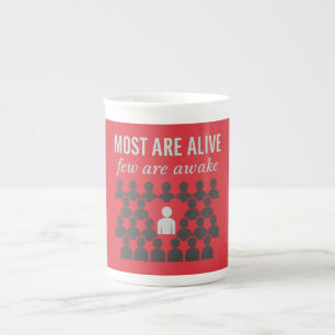 Tasse En Porcelaine La Plupart Sont Vivants. Peu Sont Réveillés - Prov