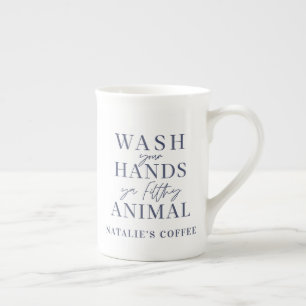Tasse En Porcelaine Lave-toi les mains un animal salaud drôle