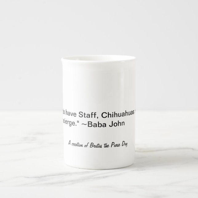 Tasse En Porcelaine "Les chats ont du personnel, les Chihuahuas ont de (Devant)