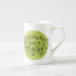 Tasse En Porcelaine Mommin'Ain't Easy on Green Circle