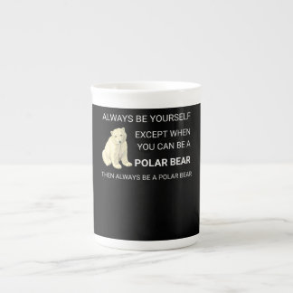 Tasse En Porcelaine Ours Polaire Funny Soyez Toujours Un Ours Ours Amo