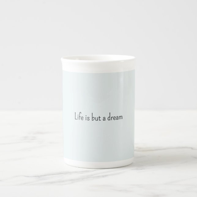 Tasse En Porcelaine Romantic Blue Life is but a dream (Devant)