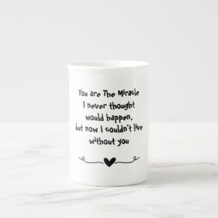 Tasse En Porcelaine Saint-Valentin, Vous êtes le Miracle