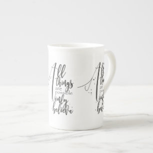 Tasse En Porcelaine TOUTES LES CHOSES SONT porcelaine tendre POSSIBLE