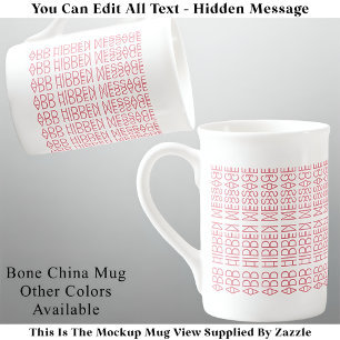 Tasse En Porcelaine Votre message caché personnalisé 149PW