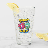 Tasse en verre Donut Worry