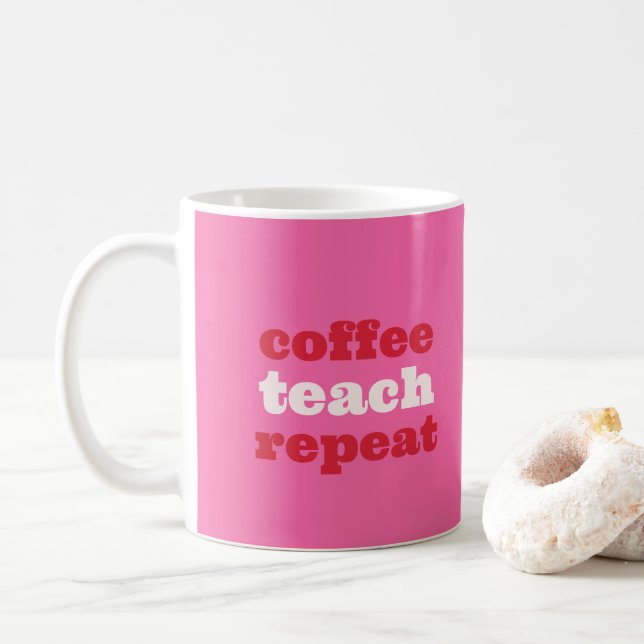 Tasse enseignant Café Enseigne Répète (Avec donut)