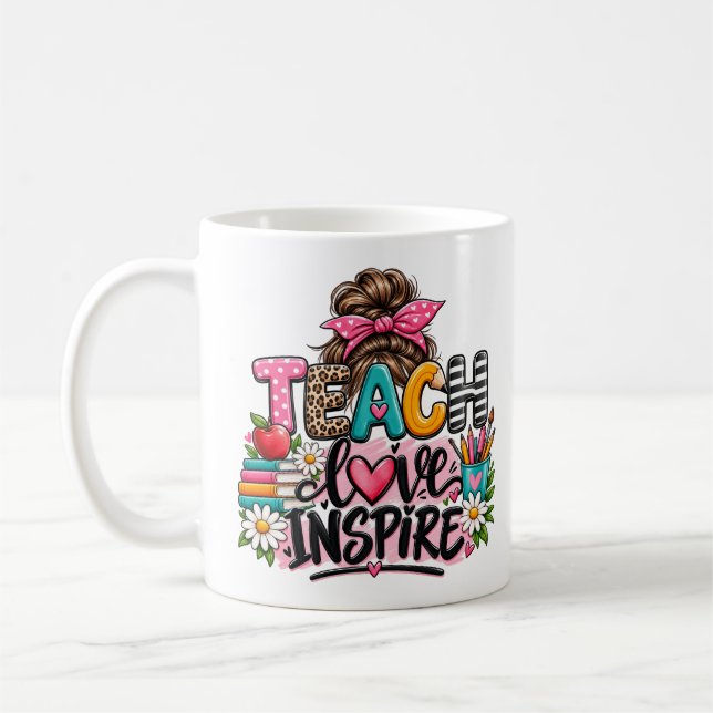 Tasse Enseigner Amour Inspirer Professeur Chignon  (Gauche)