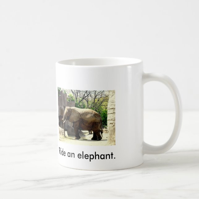 Tasse Épargnez un Cheval...Montez un Éléphant (Droite)