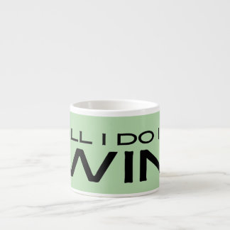 Tasse Expresso "All I Do Is Win" Minimalist Motivational Message