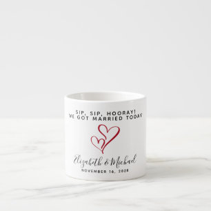 Tasse Expresso Cadeau de mariage Sip Sip Hourra Cœurs Rouges