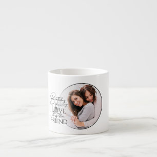 Tasse Expresso Cadre photo d'ami avec lettrage d'anniversaire min