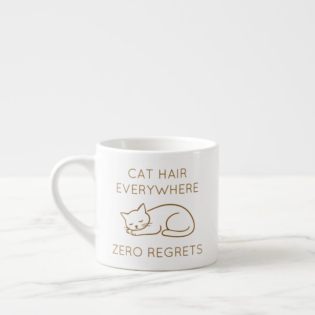Tasse Expresso Cat hair everywhere zero regrets (Gauche)