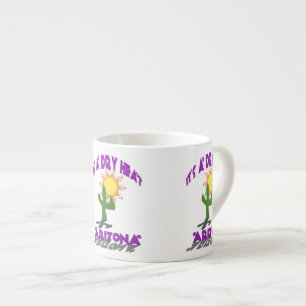 Tasse Expresso Chaleur sèche Arizona