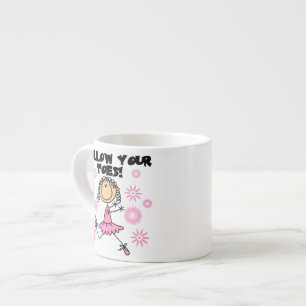 Tasse Expresso Chemises et Cadeaux de Danseuse Suivez Vos Orteils