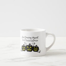 Tasse Expresso Citrouille de Jack "Je me fais juste plaisir avec
