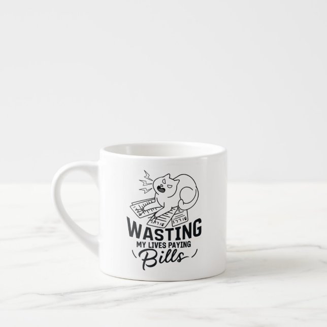 Tasse Expresso Conception de chat drôle qui gaspille ma vie (Gauche)
