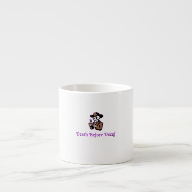 Tasse Expresso Décès avant Décaf - Skeleton Coffee (Devant)