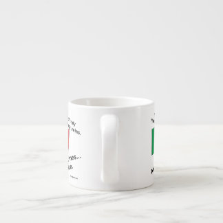Tasse Expresso Du sang italien coule parfois dans les veines du v