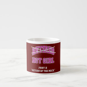Tasse Expresso Femme Retraitée Fille Sexy Partie 2 Retour du Mack