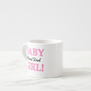 Tasse Expresso Fier Papa Bébé Fille Cadeaux