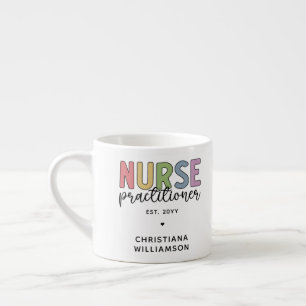 Tasse Expresso Infirmière sur mesure Praticien NP Infirmière dipl