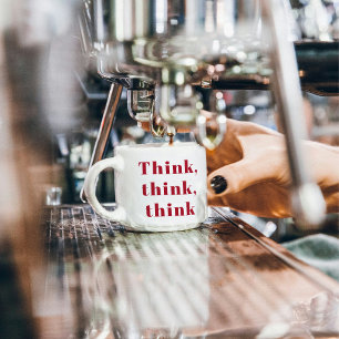 Tasse Expresso Inspiration Positive Red Think Think Think Devis d