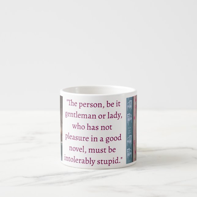Tasse Expresso Jane Austen Quote (Burgundy) (Devant)