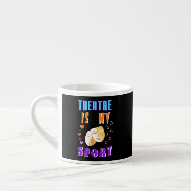 Tasse Expresso Le Théâtre Est Mon Acteur Sport Drame (Gauche)