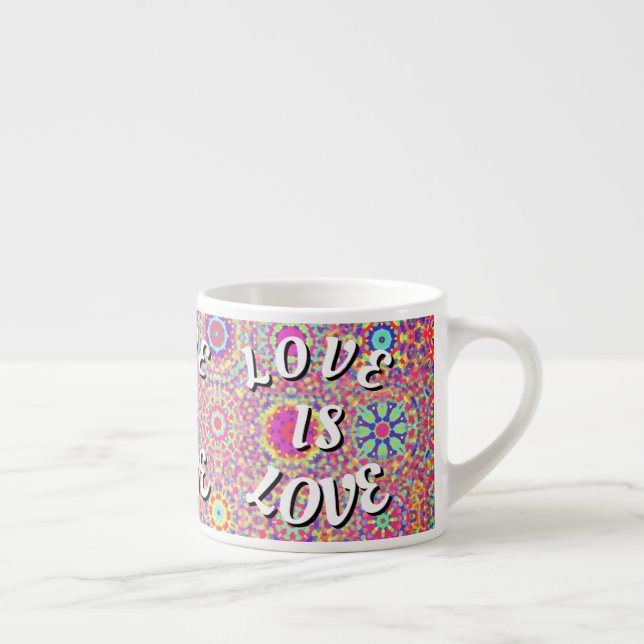 Tasse Expresso Love Is Love Fierté  (Droite)