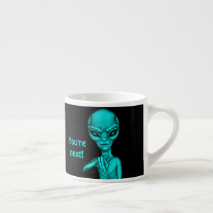 Tasse Expresso Mauvais Alien, Tu es le prochain !