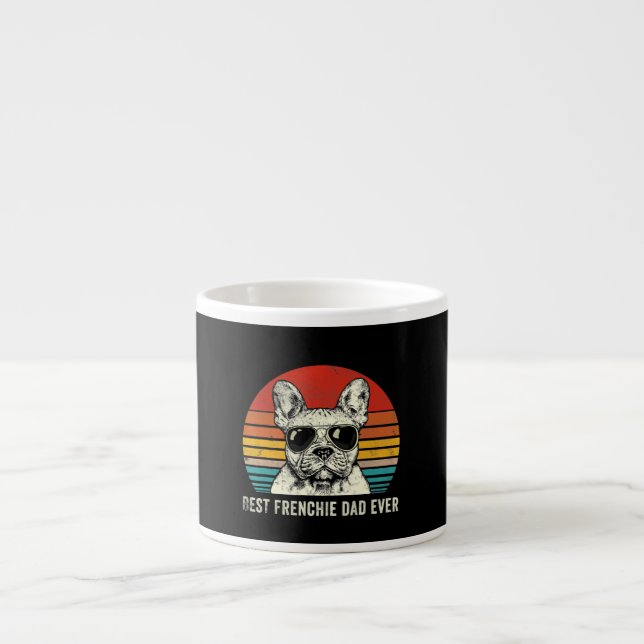 Tasse Expresso Meilleur Frenchie Papa Jamais Drôle Bulldog Papa C (Devant)