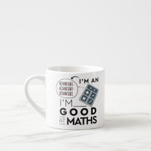 Tasse Expresso Mignon je suis bon aux maths - cadeau de collègue