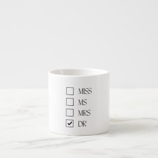 Tasse Expresso Mlle Mme Mme Dr. - Elle Docteur