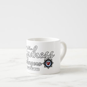 Tasse Expresso Montrez De La Gentillesse Aux Étrangers