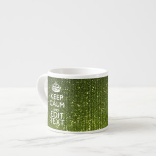 Tasse Expresso Olive Green Restez calme Ayez votre texte