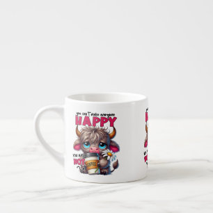 Tasse Expresso On ne peut pas rendre tout le monde heureux, on n'