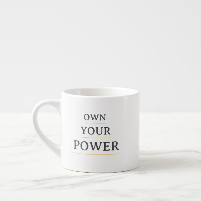 Tasse Expresso Own Your Power Minimal Typography | Motivational Q (Gauche)