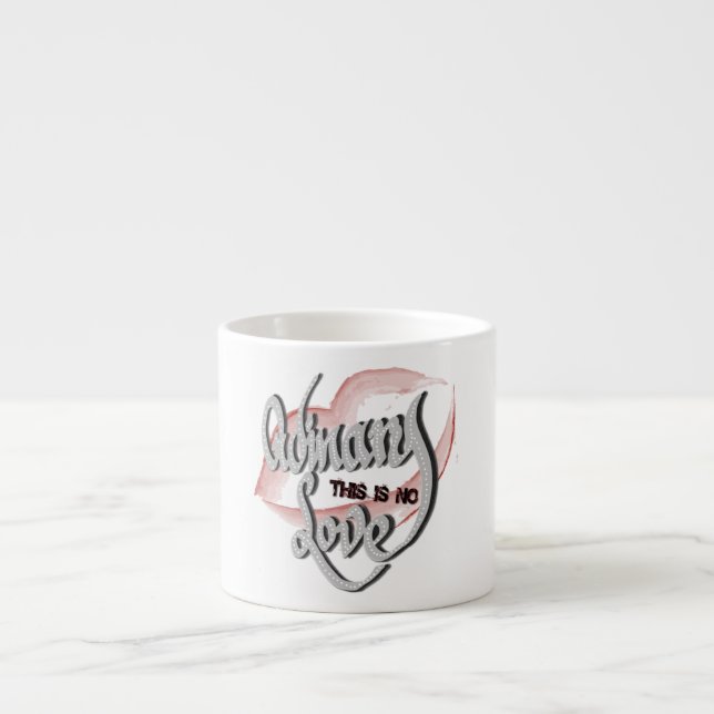 Tasse Expresso Pas d'Amour Ordinaire, Coupe Espresso (Devant)