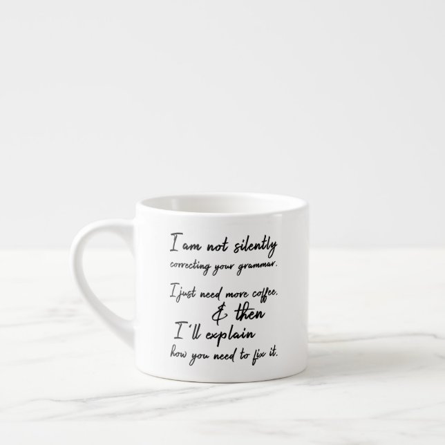 Tasse Expresso Pas de correction silencieuse de votre grammaire n (Gauche)