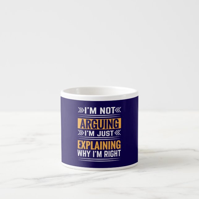 Tasse Expresso Pas en train de discuter, juste raison-64691 (Devant)