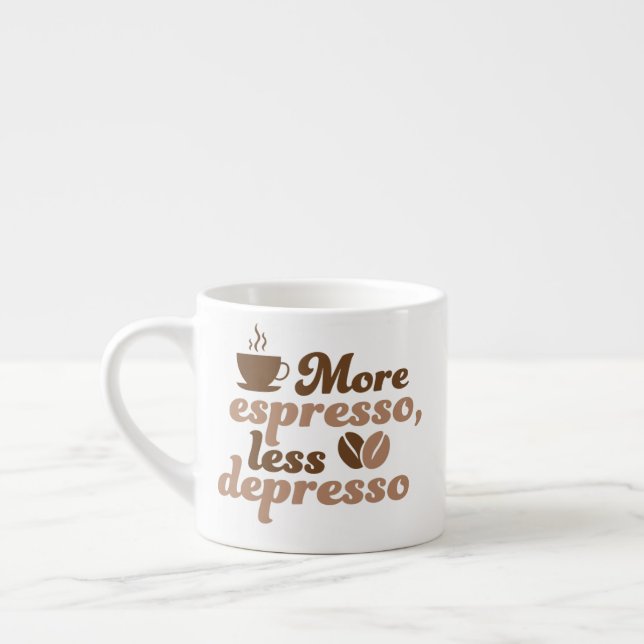 Tasse Expresso Plus d'Espresso Moins de Dépresso (Gauche)