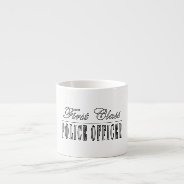 Tasse Expresso Policiers : Policier de première classe (Devant)