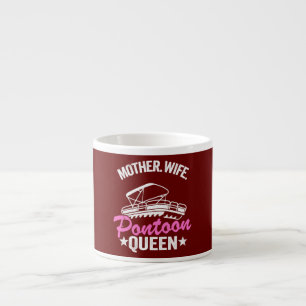 Tasse Expresso Reine de Ponton Femme Mère Épouse Vie de Lac