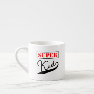 Tasse Expresso Super Kid