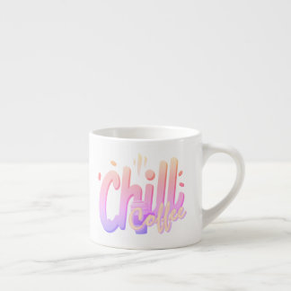 Tasse Expresso Typographie Chill Café Amateur de Café Minimal