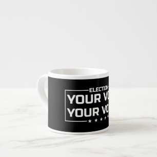 Tasse Expresso Votre vote Votre police blanche de voix